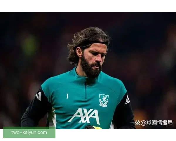 阿利松腿筋伤病恢复进展显著，预计近期重返赛场